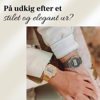 Den ultimative guide til valg af ure til både herrer og damer